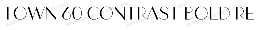 Town 60 Contrast Bold Regular字体转换